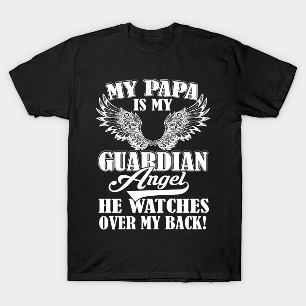 Father's Day My Papa Is My Guardian Angel T-Shirt by Emart